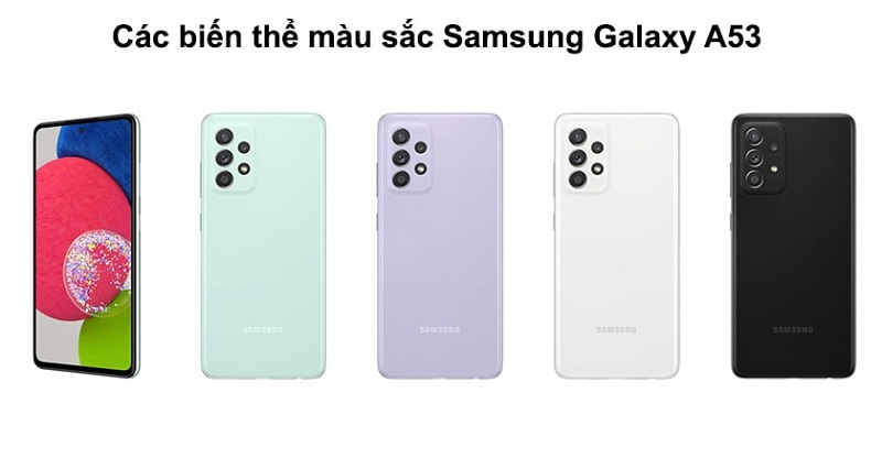 Galaxy A53 có mấy màu
