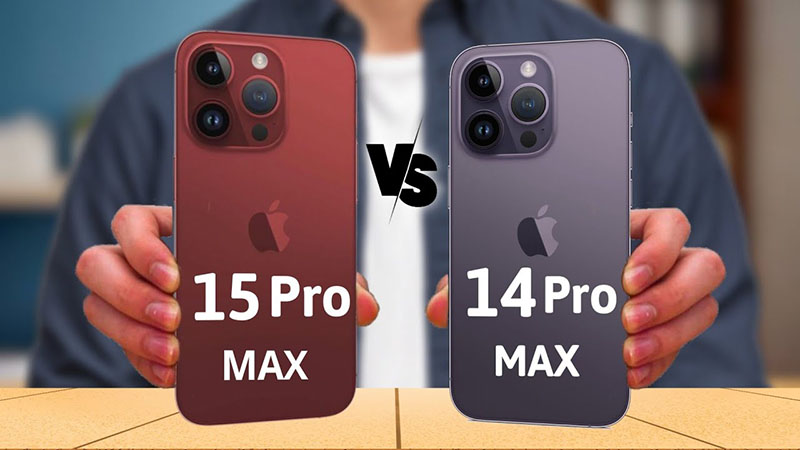 So sánh iPhone 14 Pro Max và iPhone 15 Pro Max