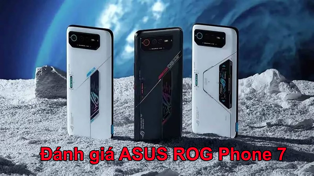 Đánh giá ASUS ROG Phone 7