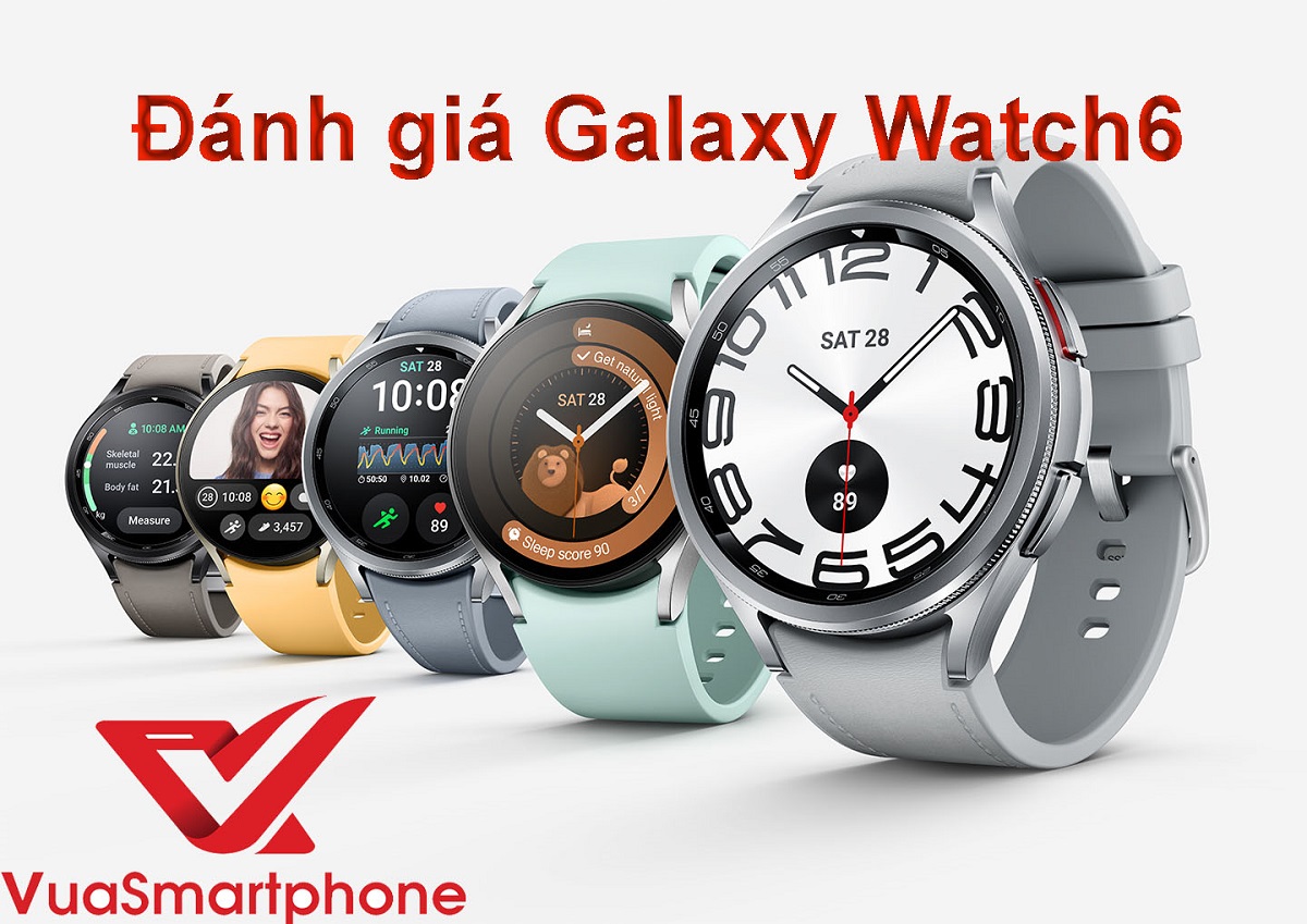 Đánh giá Galaxy Watch6