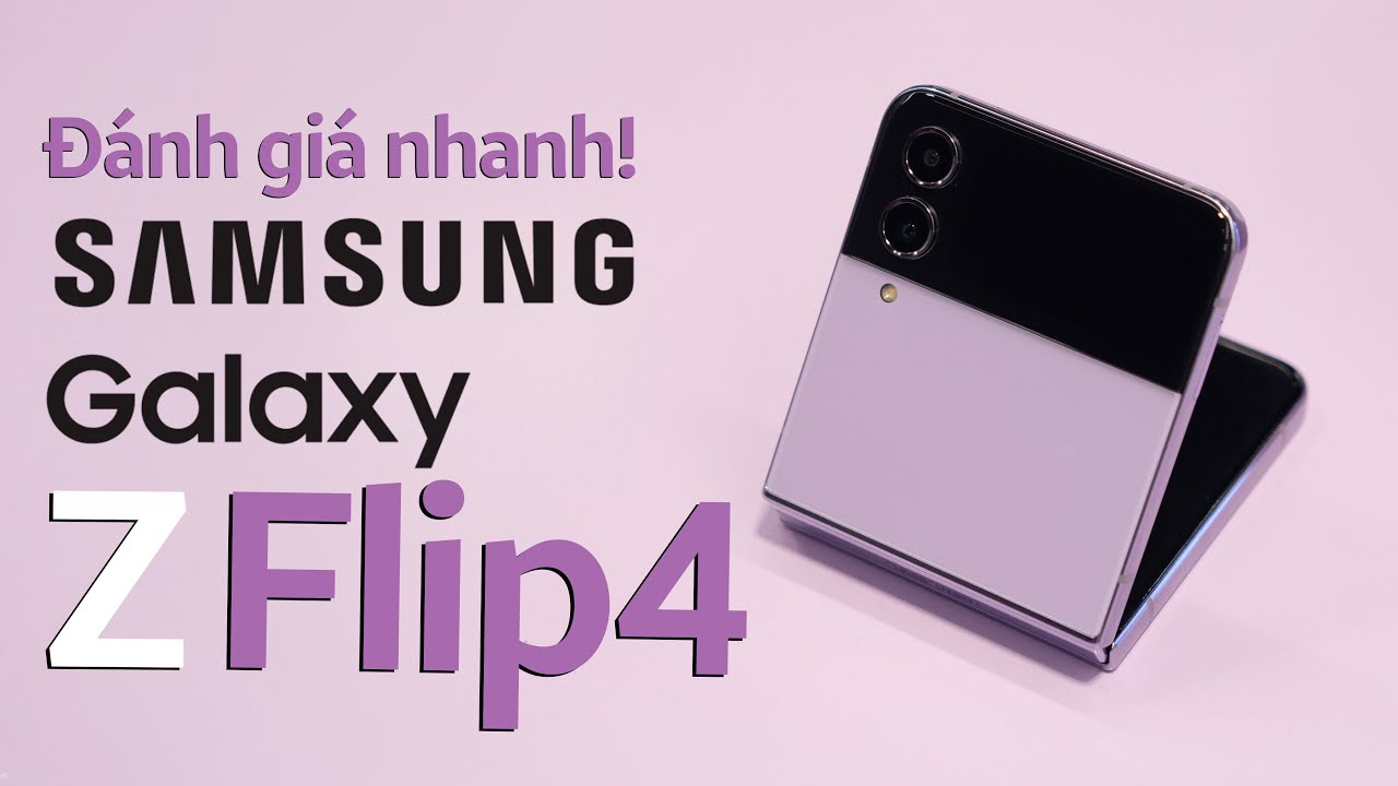 Đánh giá Samsung Galaxy Z Flip4