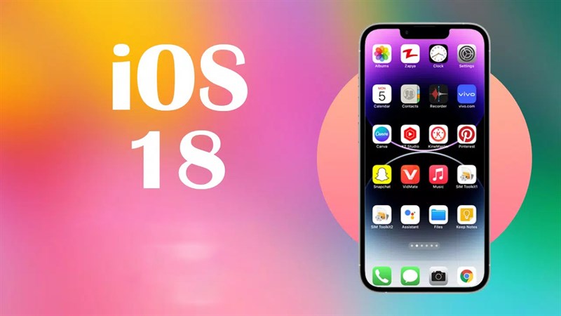 iOS 18 khi nào ra mắt? iOS có gì mới? Cách cài đặt iOS 18