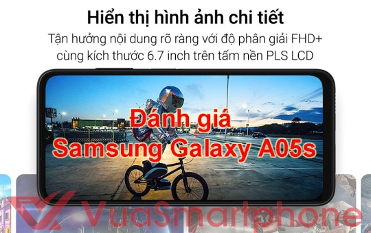 Đánh giá Samsung Galaxy A05s chi tiết [2023]