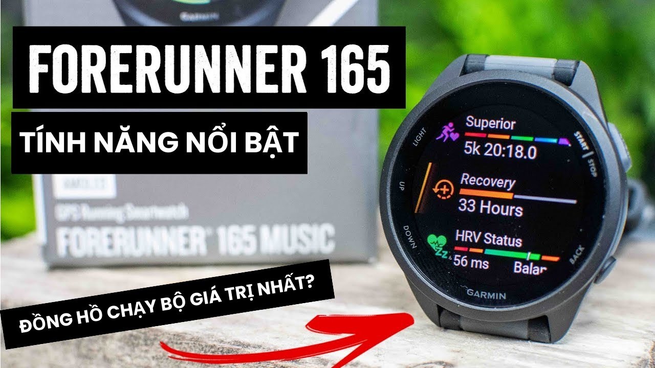 Đánh giá chi tiết đồng hồ chạy bộ Garmin Forerunner 165