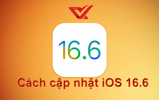 Cách cập nhật iOS 16.6 chính thức với nhiều tính năng mới