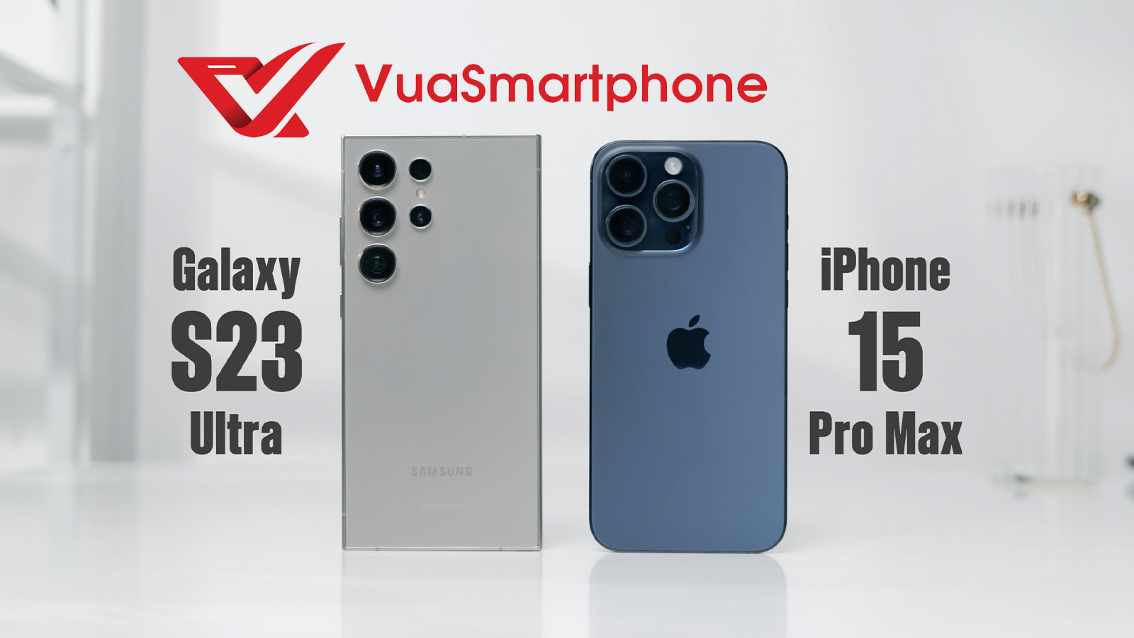 So sánh iPhone 15 Pro Max và Galaxy S24 Ultra: đâu mới là vua smartphone cao cấp?