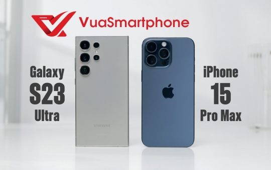 So sánh iPhone 15 Pro Max và Galaxy S24 Ultra: đâu mới là vua smartphone cao cấp?
