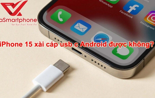 iPhone 15 xài cáp USB C Android được không?