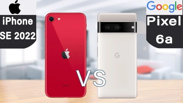 So Sánh iPhone SE 2022 vs Google Pixel 6A