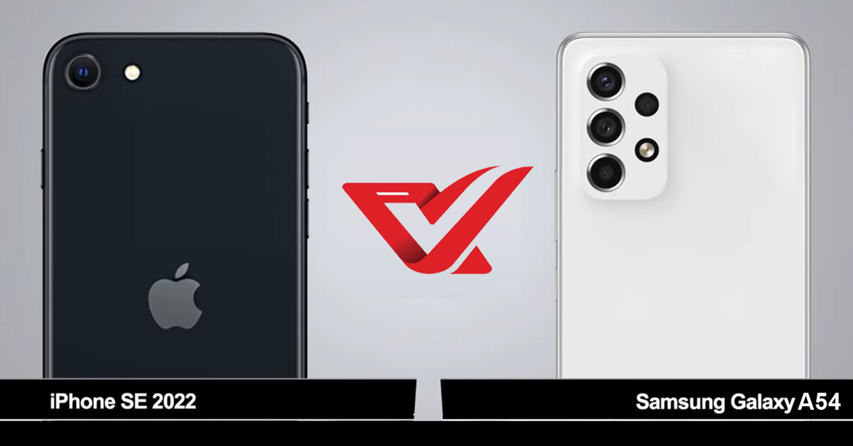 So sánh Samsung Galaxy A54 và iPhone SE 2022